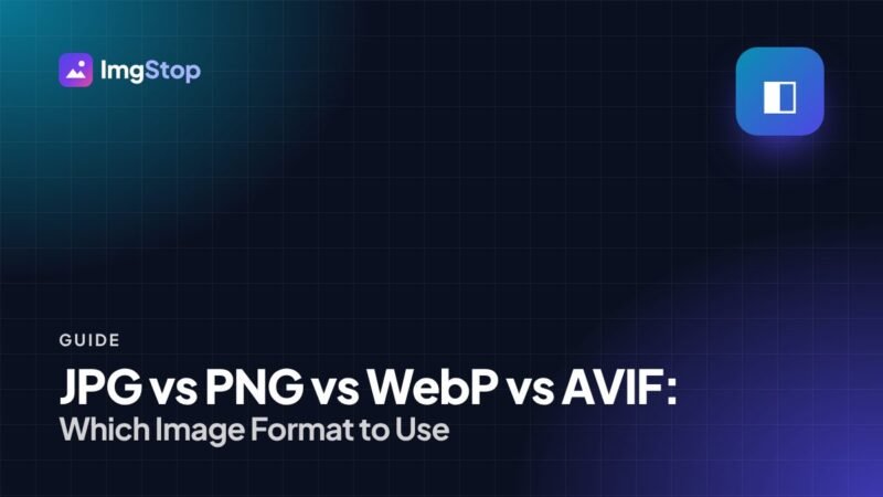 JPG vs PNG vs WebP vs AVIF: Which Image Format to Use